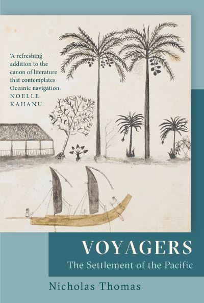 Cover for Nicholas Thomas · Voyagers: The Settlement of the Pacific - The Landmark Library (Taschenbuch) (2022)