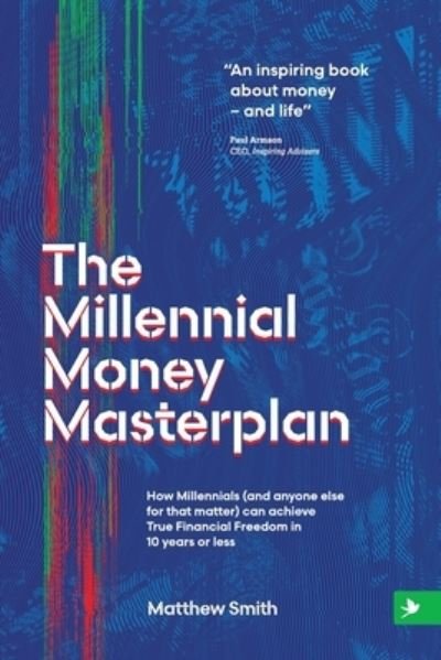 Cover for Matthew Smith · The Millennial Money Masterplan (Paperback Book) (2021)
