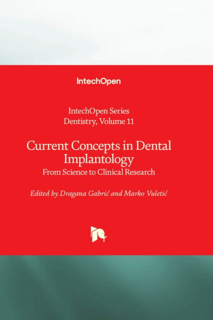 Cover for Current Concepts in Dental Implantology: From Science to Clinical Research - Dentistry (Hardcover Book) (2022)