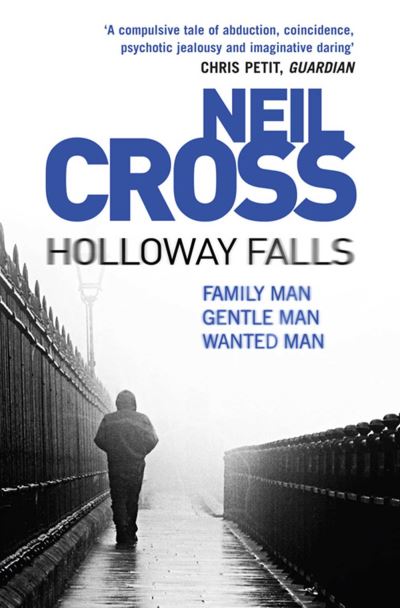 Cover for Neil Cross · Holloway Falls (Paperback Book) [Re-issue edition] (2009)