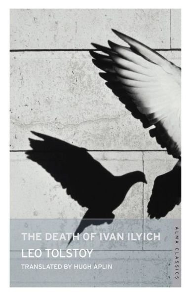 Cover for Leo Tolstoy · The Death of Ivan Ilyich: New Translation (Pocketbok) (2013)