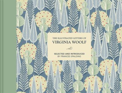 Cover for Frances Spalding · The Illustrated Letters of Virginia Woolf - Illustrated Letters (Inbunden Bok) (2025)