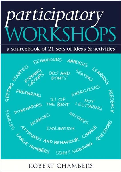 Cover for Robert Chambers · Participatory Workshops: A Sourcebook of 21 Sets of Ideas and Activities (Paperback Book) (2002)