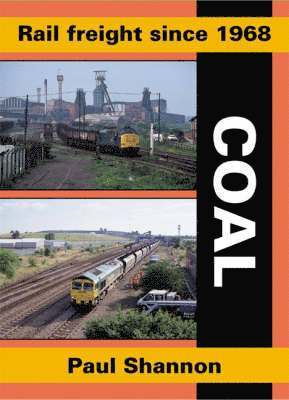 Cover for Paul Shannon · Rail Freight Since 1968: Coal - Railway Heritage (Pocketbok) [2 Revised edition] (2011)