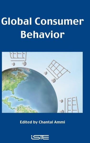 Cover for C Ammi · Global Consumer Behavior (Hardcover bog) (2007)