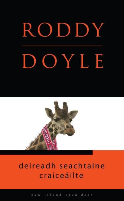 Cover for Roddy Doyle · Deireadh Seachtaine Craiceailte (Taschenbuch) (2007)