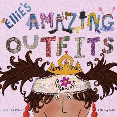 Cover for Patrick Potter · Ellie's Amazing Outfits (Paperback Book) (2018)