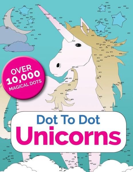 Cover for Christina Rose · Dot To Dot Unicorns (Paperback Book) (2017)