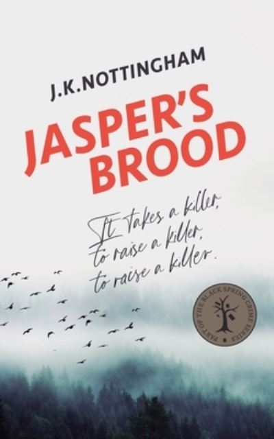 Cover for J K Nottingham · Jasper's Brood (Paperback Book) (2023)
