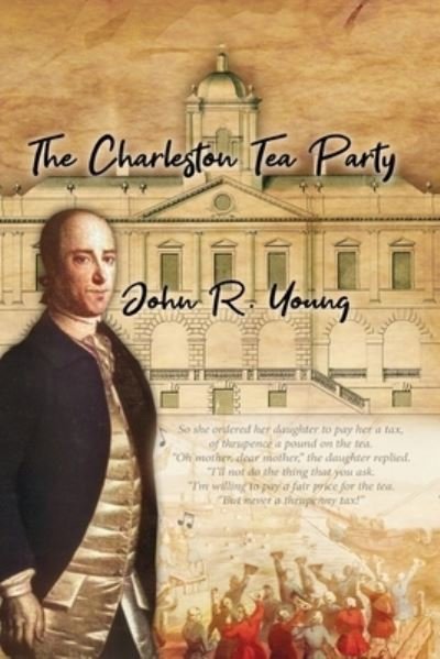 Cover for John Young · The Charleston Tea Party (Pocketbok) (2021)