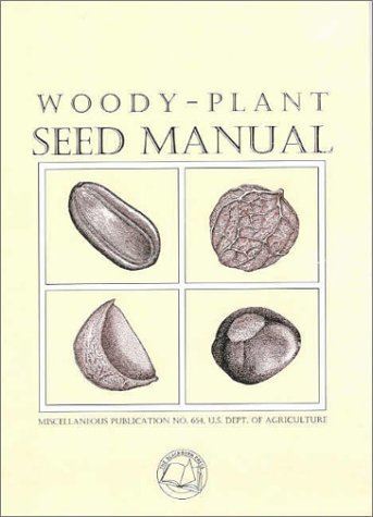 Cover for U. S. Department of Agriculture · Woody-plant Seed Manual (Miscellaneous Publication) (Hardcover Book) (2011)