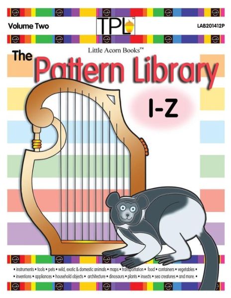 Cover for Marilynn G Barr · The Pattern Library I to Z: Patterns for Common &amp; Unusual Objects &amp; More (Volume 2) (Paperback Book) (2014)