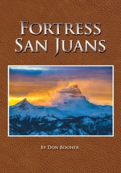 Cover for Don Booher · Fortress San Juan (Book) (2022)