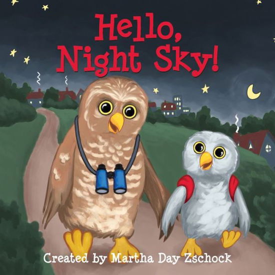 Cover for Martha Day Zschock · Hello, Night Sky! (Board book) (2018)