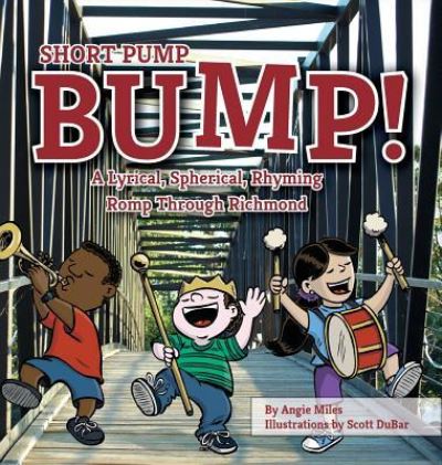 Short Pump Bump! - Angie Miles - Books - Belle Isle Books - 9781939930637 - December 15, 2017