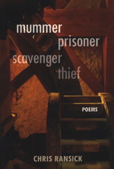 Cover for Chris Ransick · Mummer Prisoner Scavenger Thief (Paperback Book) (2019)