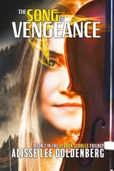 Cover for Alisse Lee Goldenberg · The Song of Vengeance (Paperback Book) (2017)