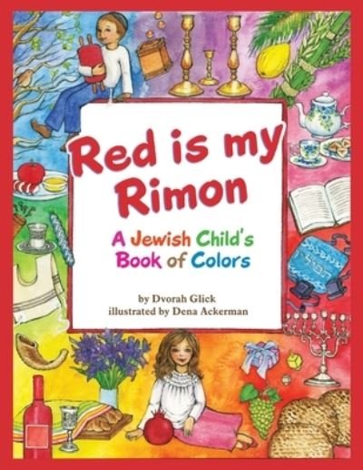 Cover for Dvorah Glick · Red Is My Rimon (Buch) (2022)