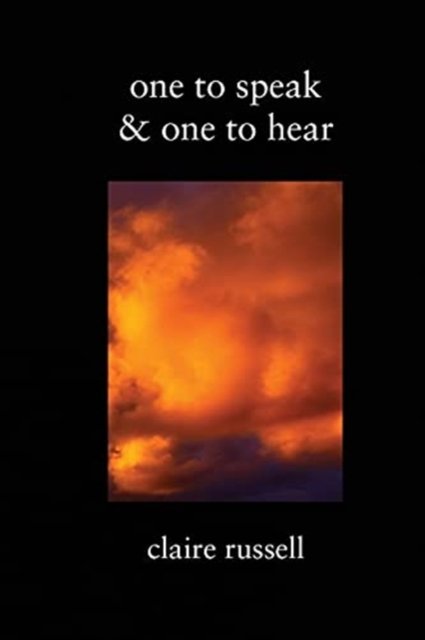 Cover for Claire Russell · One to Speak &amp; One to Hear (Paperback Book) (2020)