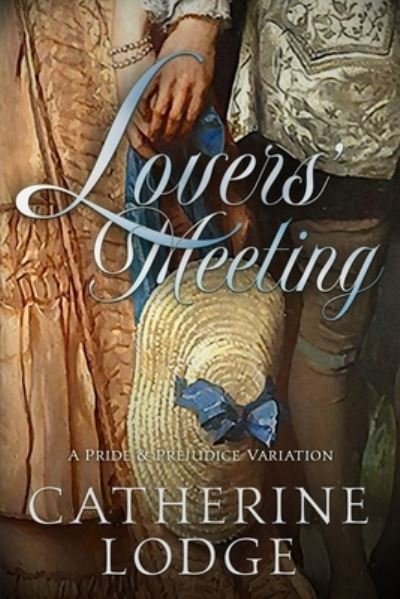 Cover for Catherine Lodge · Lovers' Meeting (Paperback Book) (2021)