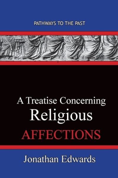 Cover for Jonathan Edwards · A Treatise Concerning Religious Affections (Pocketbok) (2020)