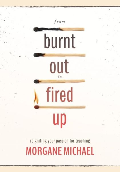Cover for Morgane Michael · From Burnt Out to Fired Up (Buch) (2021)