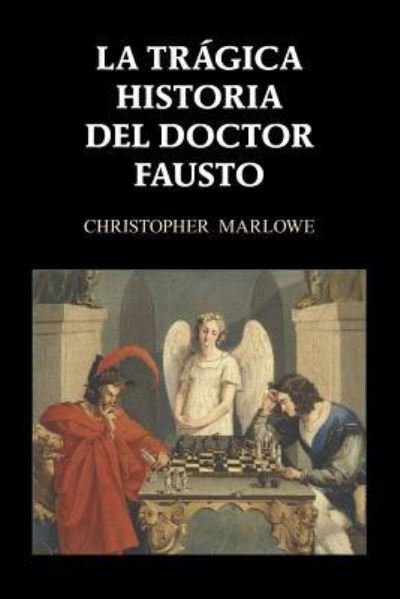 Cover for Christopher Marlowe · La tragica historia del doctor Fausto (Paperback Bog) (2017)
