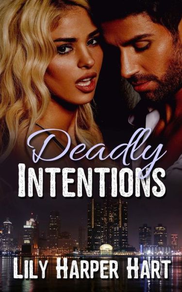 Cover for Lily Harper Hart · Deadly Intentions (Paperback Book) (2017)