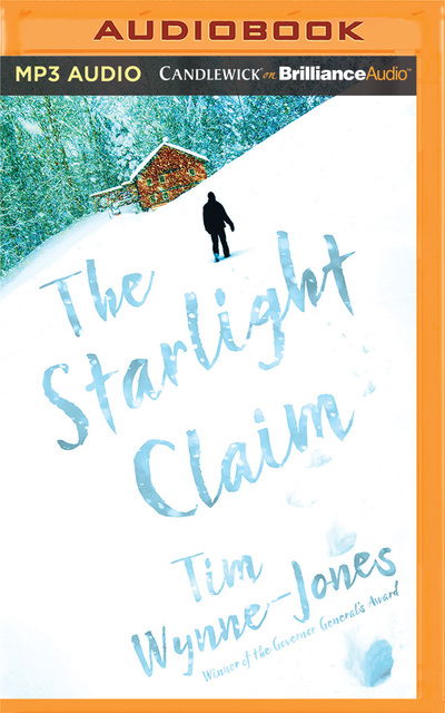 Cover for Tim Wynne-jones · Starlight Claim the (Audiobook (CD)) (2019)