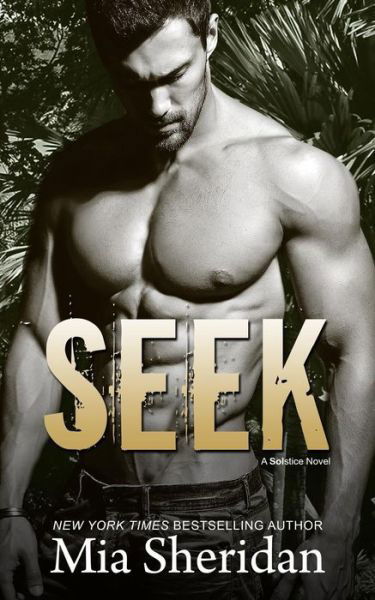 Cover for Mia Sheridan · Seek (Paperback Book) (2018)