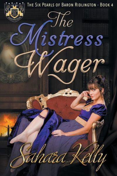 Cover for Sahara Kelly · The Mistress Wager (Paperback Book) (2018)