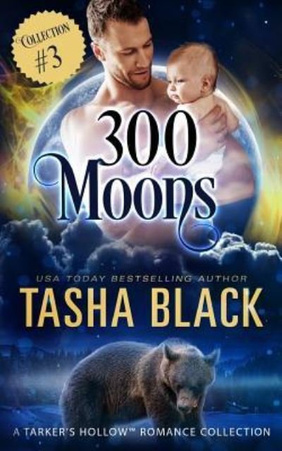 Cover for Tasha Black · 300 Moons Collection 3 (Pocketbok) (2018)