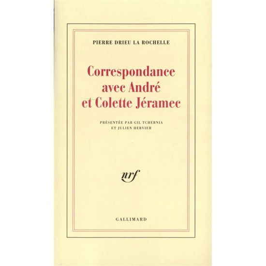 Correspondance avec Andre et Colette Jeramec - Pierre Drieu La Rochelle - Gadżety - Gallimard - 9782070733637 - 1993