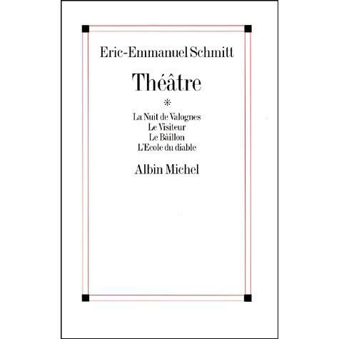 Cover for Eric-emmanuel Schmitt · Theatre. La Nuit De Valognes, Le Visiteur, Le Baillon, L'ecole Du Diable (Poesie - Theatre) (French Edition) (Paperback Book) [French edition] (1999)