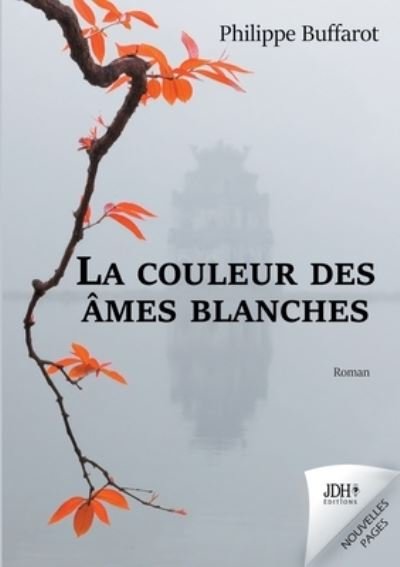 Cover for Philippe Buffarot · La couleur des ames blanches (Paperback Book) (2021)