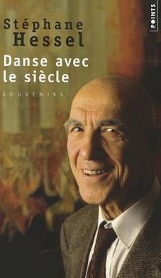 Cover for Stephane Hessel · Danse Avec Le Siecle (Pocketbok) [French edition] (2011)