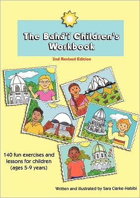 Cover for Sara Clarke-habibi · The Baha'i Children's Workbook, Second Revised Edition (Paperback Book) (2010)