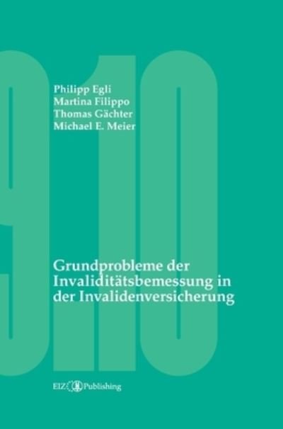 Cover for Philipp Egli · Grundprobleme der Invaliditätsbemessung in der Invalidenversicherung (Inbunden Bok) (2021)