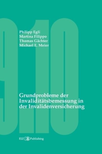 Cover for Philipp Egli · Grundprobleme der Invaliditätsbemessung in der Invalidenversicherung (Innbunden bok) (2021)