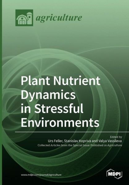 Cover for Urs Feller · Plant Nutrient Dynamics in Stressful Environments (Paperback Book) (2018)