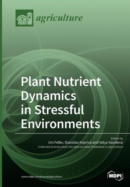 Cover for Urs Feller · Plant Nutrient Dynamics in Stressful Environments (Pocketbok) (2018)