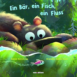 Cover for Daniel Bernstrom · Ein Bär, ein Fisch, ein Fluss (Book) (2024)