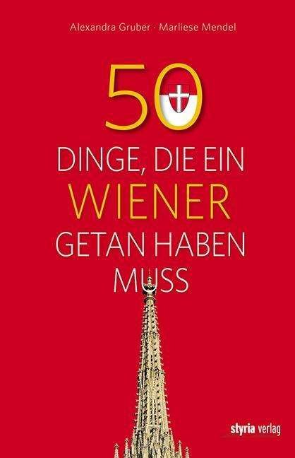 Cover for Gruber · Gruber:50 Dinge, Die Ein Wiener Getan H (Book)