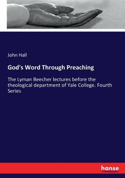 Cover for Hall · God's Word Through Preaching (Bog) (2018)