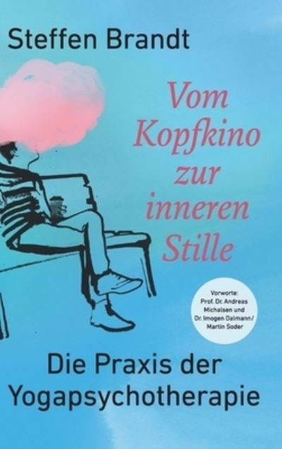 Cover for Brandt · Vom Kopfkino zur inneren Stille (Book) (2020)