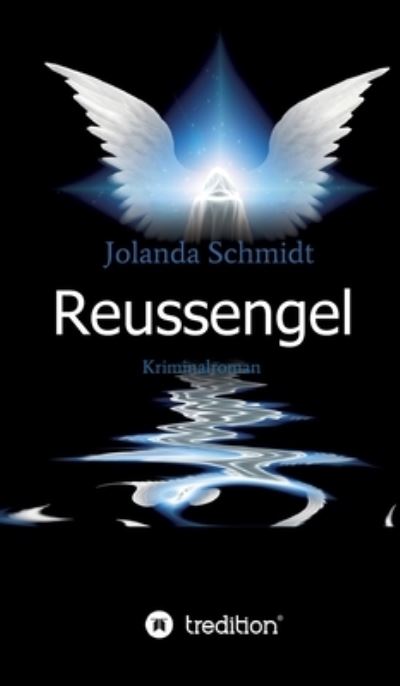 Reussengel - Schmidt - Książki -  - 9783347128637 - 7 października 2020