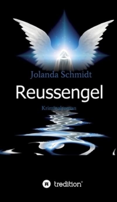 Reussengel - Schmidt - Bøker -  - 9783347128637 - 7. oktober 2020