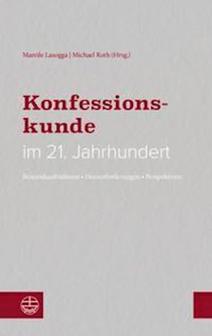 Cover for Mareile Lasogga · Konfessionskunde im 21. Jahrhundert (Paperback Book) (2021)