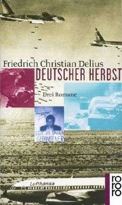 Cover for Friedrich Christian Delius · Roro Tb.22163 Delius.deutscher Herbst (Bok)