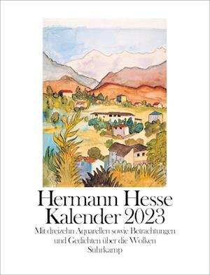 Kalender 2023 - Hermann Hesse - Merchandise - Suhrkamp Verlag AG - 9783518430637 - August 15, 2022